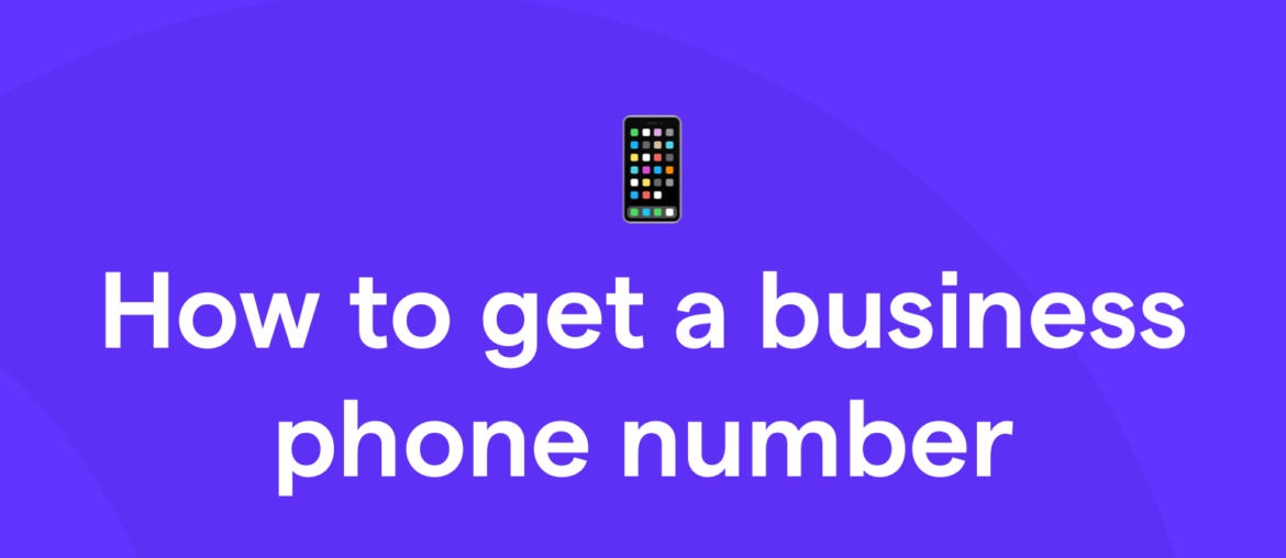 How to get a business phone number