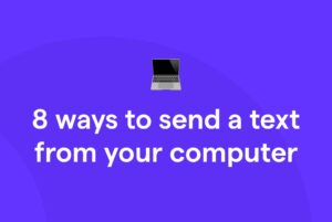8 ways to send a text from your computer