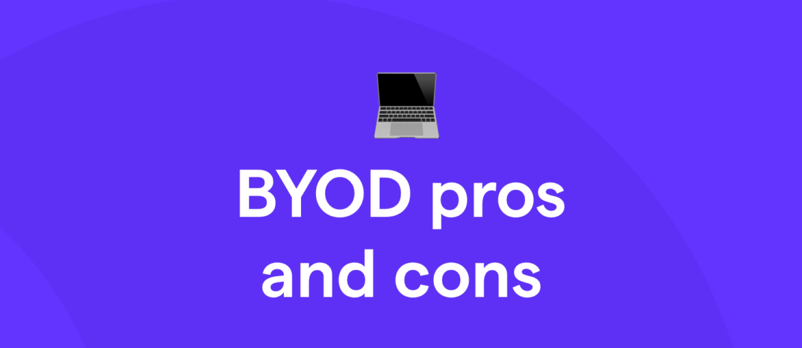 BYOD pros and cons