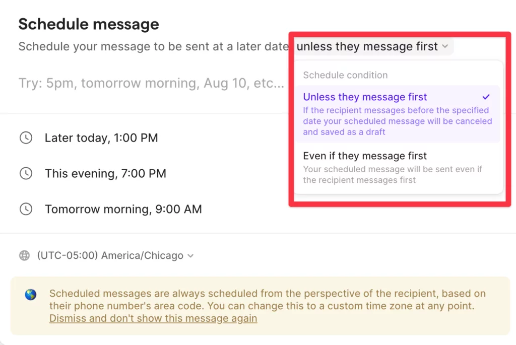 Specifying whether you wish scheduled messages to cancel if your contact messages you first. 