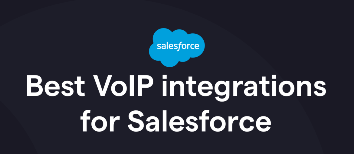 VoIP Salesforce integration