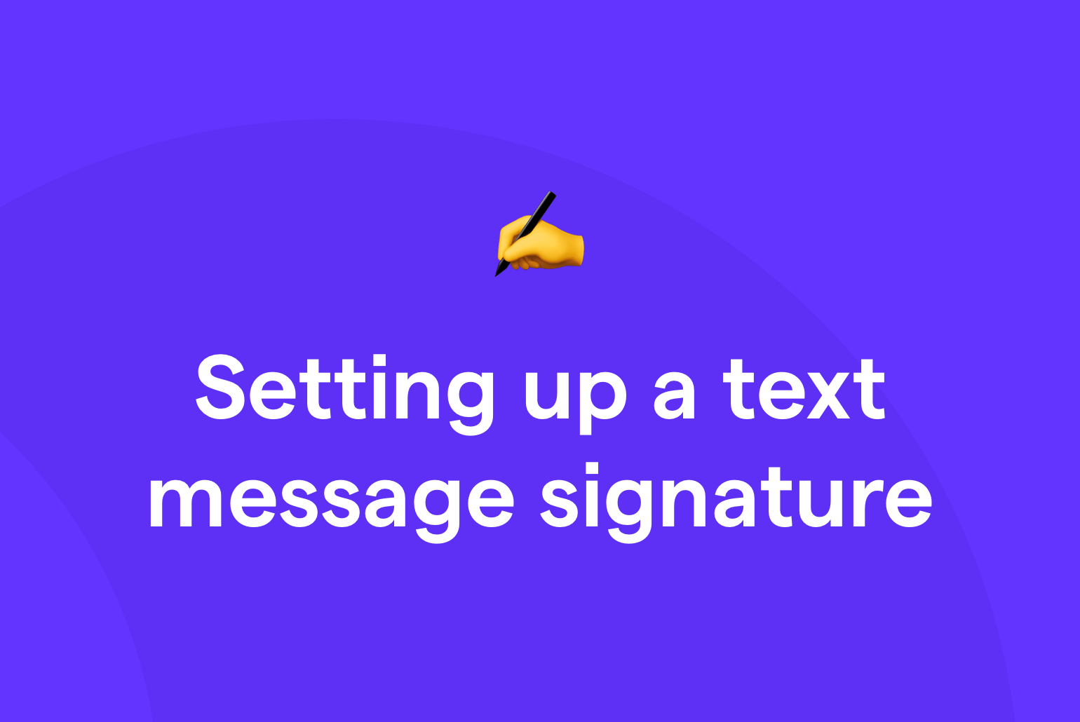 Setting up a text message signature