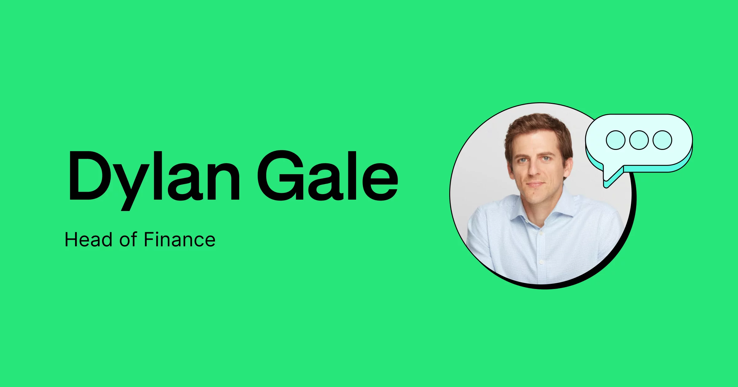 Dylan Gale - Head of Finance at OpenPhone