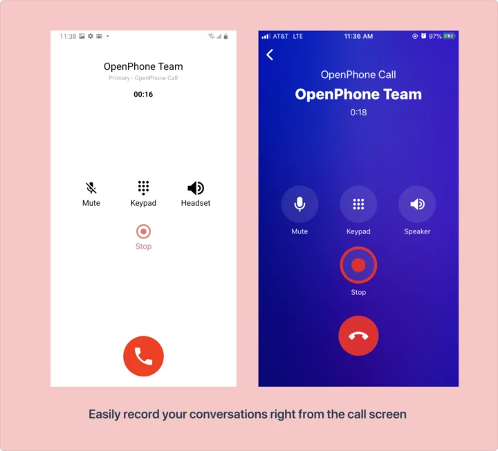 Unlike PBX phone systems for small business, you can tap record any time midway during a call on your iPhone or Android device using the OpenPhone mobile app. 