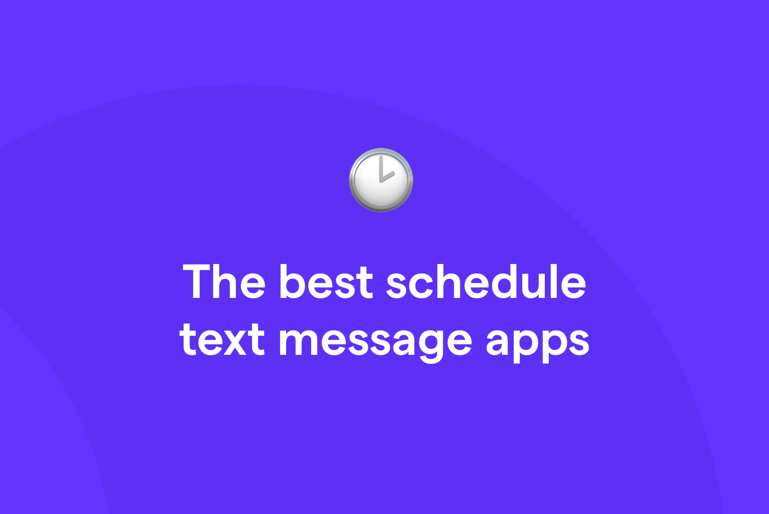 Schedule text message apps