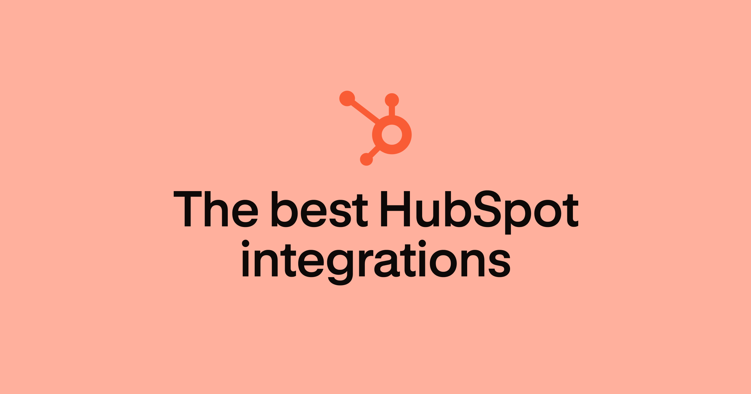 Best HubSpot integrations