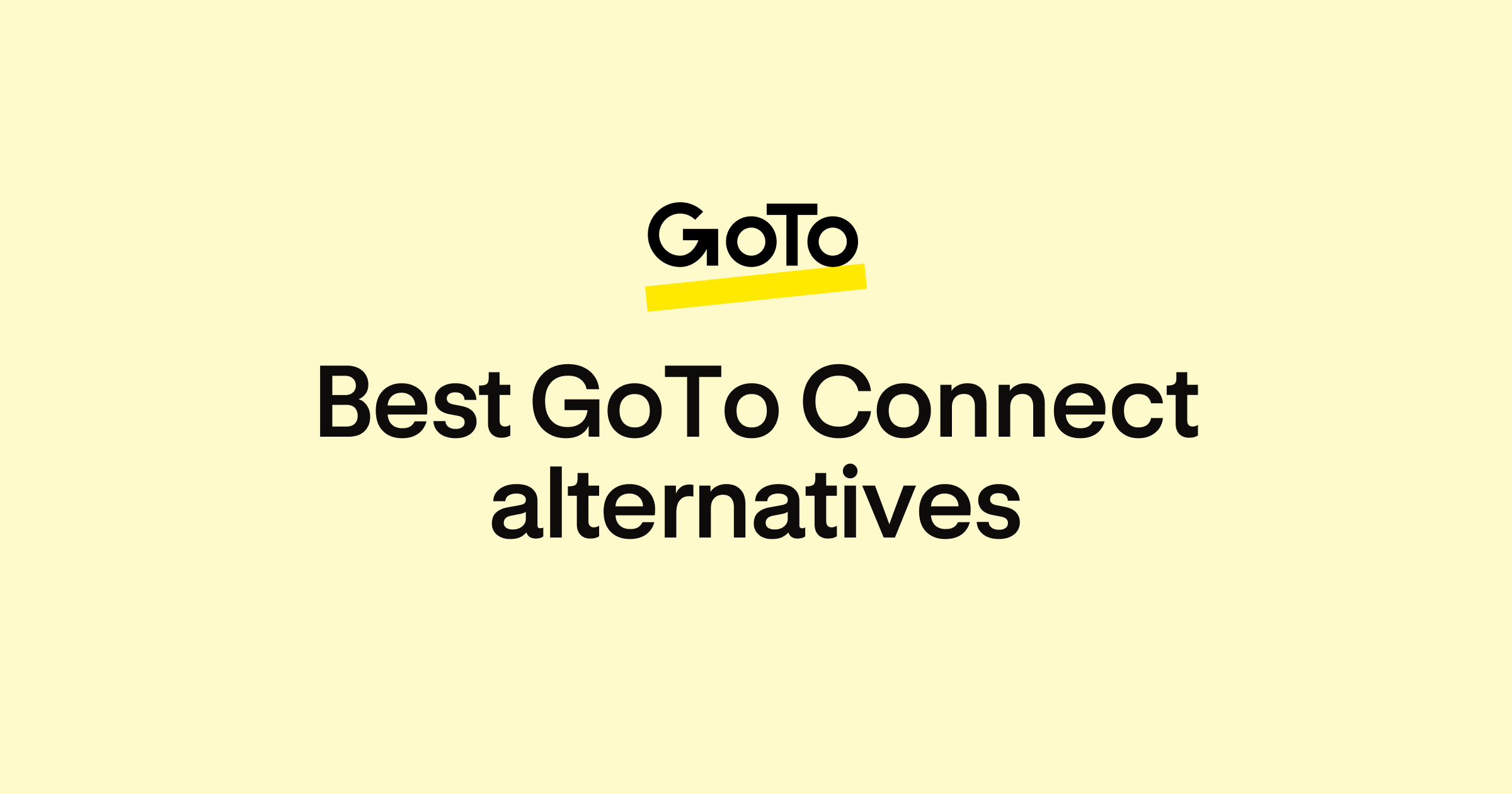 Best GoTo Connect alternatives