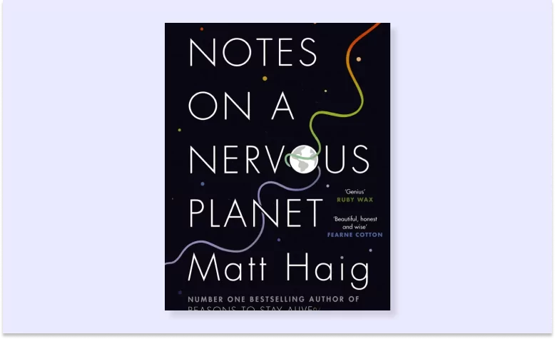 Notes on a Nervous Planet by Matt Haig book cover