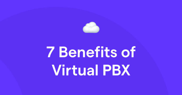 7 Benefits of Virtual PBX