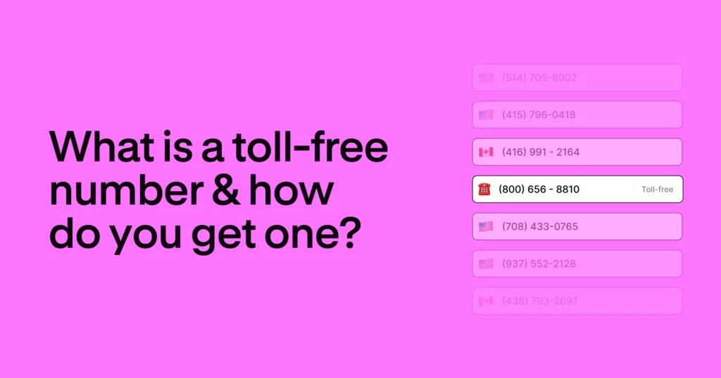 What is a toll-free number & how do you get one? - OpenPhone