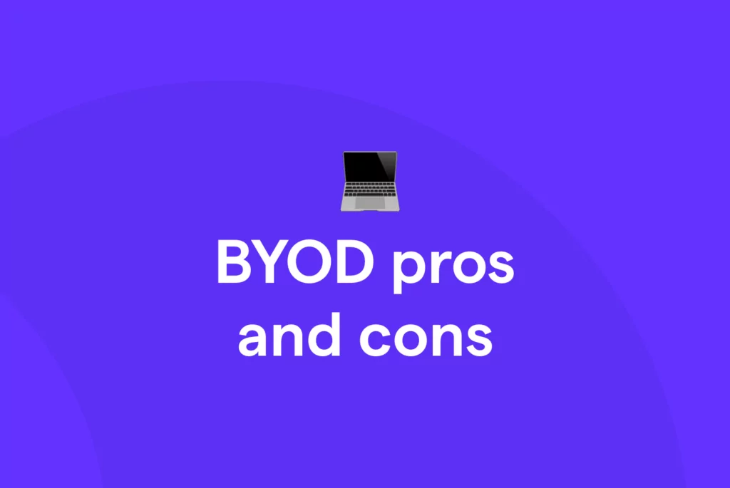BYOD pros and cons