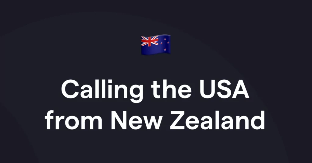 Call USA from New Zealand