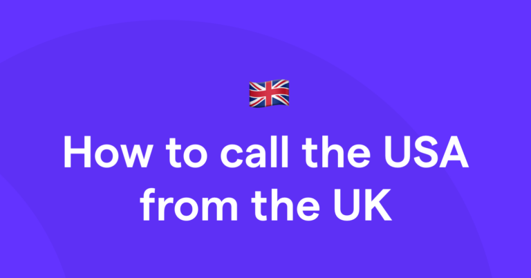 How to call the USA from the UK