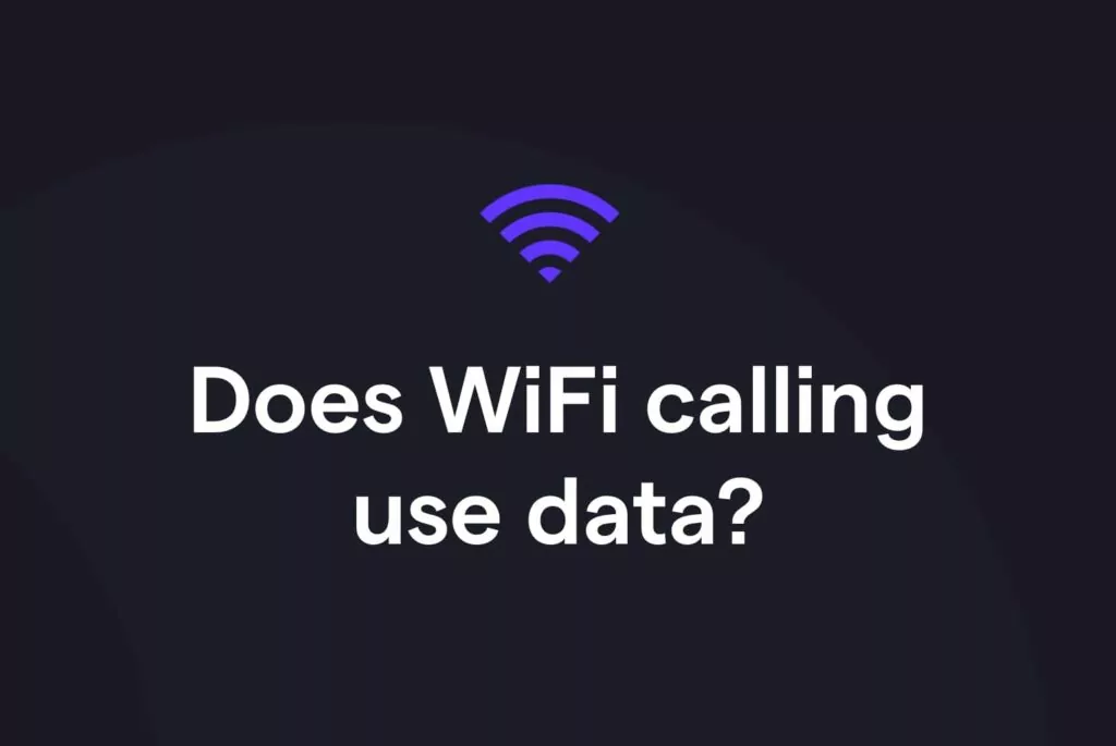 Does WiFi calling use data?