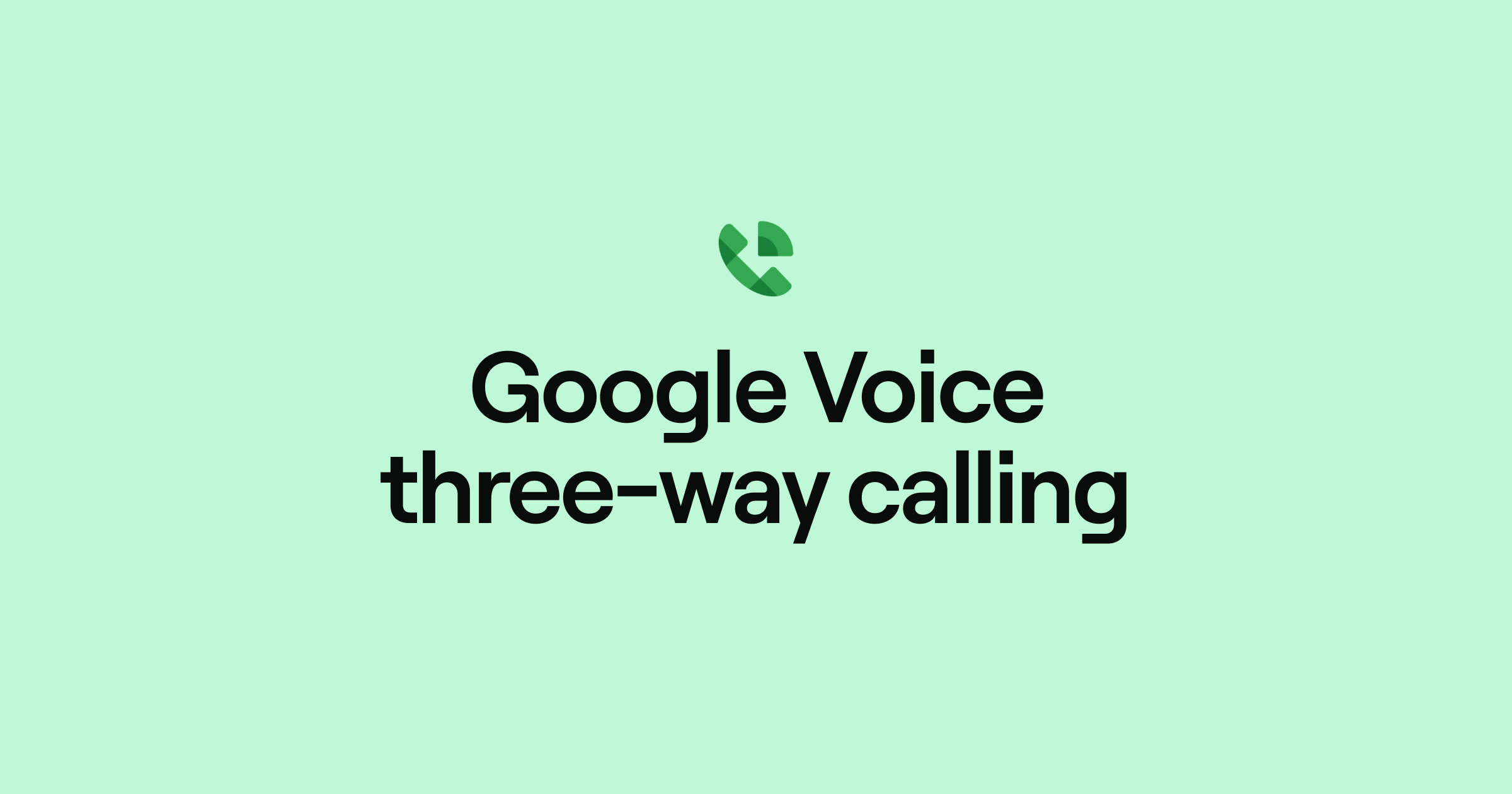 Google Voice three-way calling