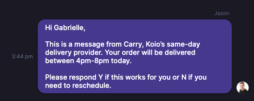 Proactive customer service example text from Carry that confirms a delivery window to a customer