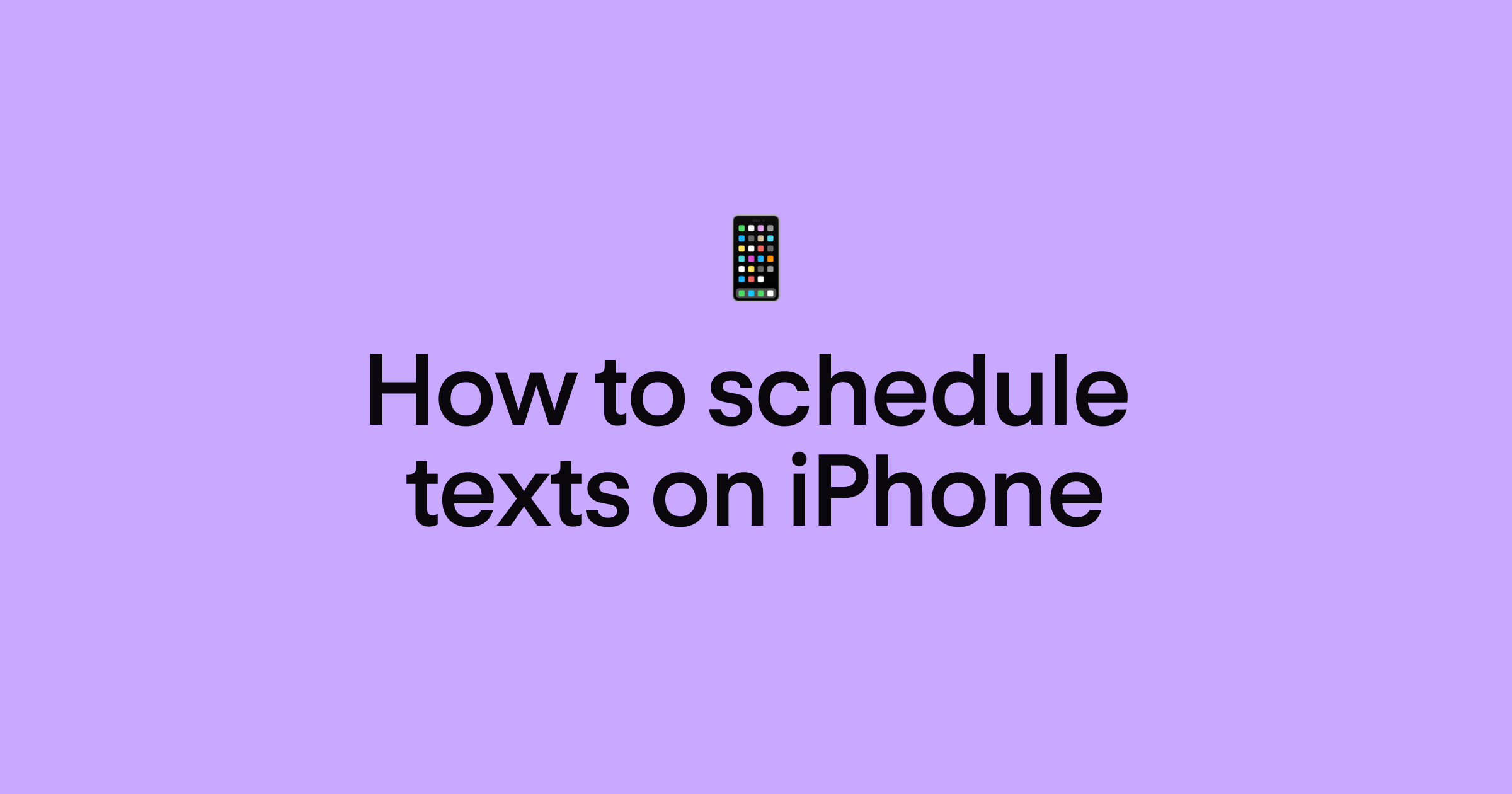 Schedule texts on iPhone
