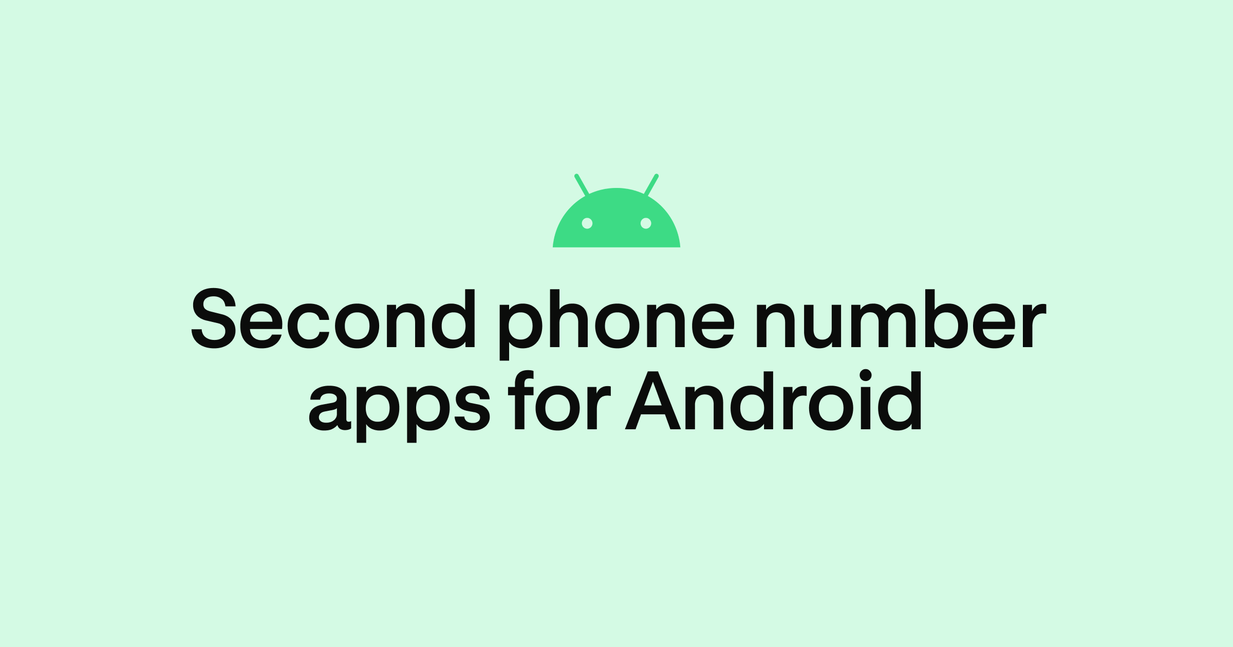 Second phone number app for Android